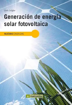 generacia n de energa a solar fotovoltaica 1st edition llua s jutglar banyeras 842671790x, 978-8426717900