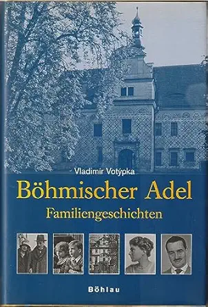 bohmischer adel familiengeschichten 1st edition vladimir votypka 3205775929, 978-3205775928