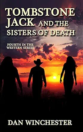 tombstone jack and the sisters of death 1st edition dan winchester 171153174x, 978-1711531748
