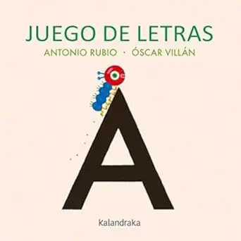 juego de letras 1st edition antonio rubio herrero ,a scar villa n seoane 8484644715, 978-8484644712
