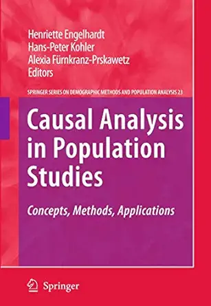 causal analysis in population studies concepts methods applications 1st edition henriette engelhardt ,hans