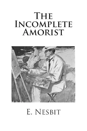 The Incomplete Amorist