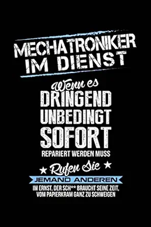 rufen sie jemand anderen notizbuch fa 1/4r mechatroniker mechatroniker in mechatronik 1st edition stolze
