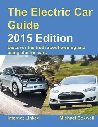 the electric car guide 1st edition michael boxwell 1907670521, 978-1907670527