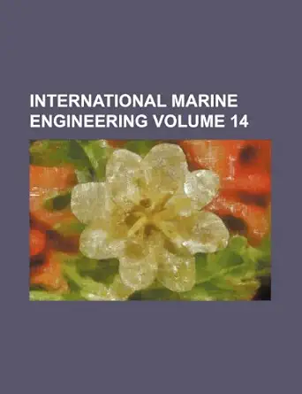 international marine engineering volume 14 1st edition books group 1236214382, 978-1236214386