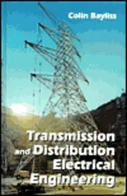 transmission and distribution electrical engineering 1st edition c r bayliss 0750622873, 978-0750622875
