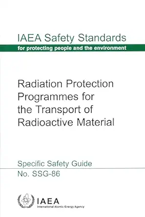 radiation protection programmes for the transport of radioactive material 1st edition international atomic