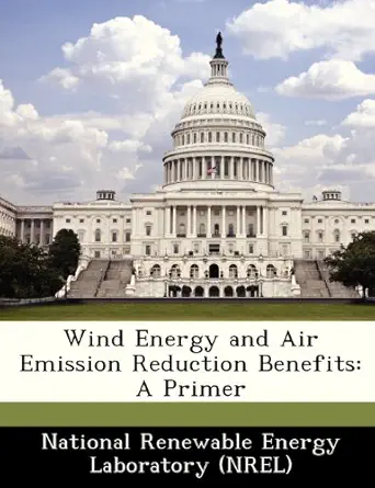 wind energy and air emission reduction benefits a primer 1st edition national renewable energy laboratory