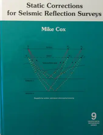 static corrections for seismic reflection surveys 1st edition mike cox 1560800801, 978-1560800804