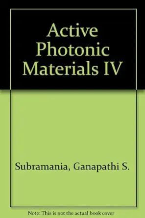 active photonic materials iv 1st edition ganapathi subramania 0819487058, 978-0819487056