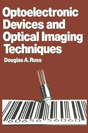 optoelectronic devices and optical imaging techniques 1st edition douglas a ross 0333253345, 978-0333253342