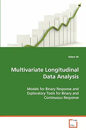 multivariate longitudinal data analysis models for binary response and exploratory tools forbinary and