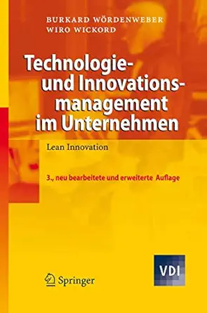 technologie und innovationsmanagement im unternehmen lean innovation 1st edition burkard wa rdenweber ,wiro