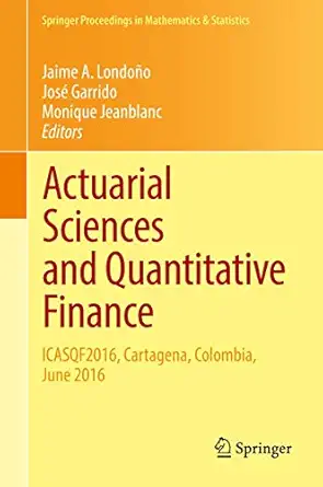 actuarial sciences and quantitative finance icasqf2016 cartagena colombia june 2016 1st edition jaime a