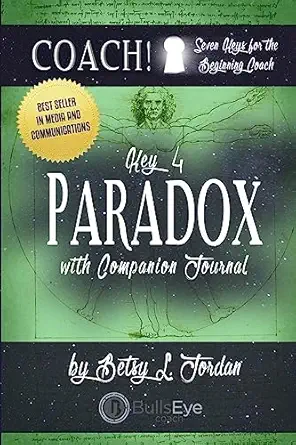 paradox seven keys for the beginning coach 1st edition betsy l jordan ,rodney miles 1523828293, 978-1523828296