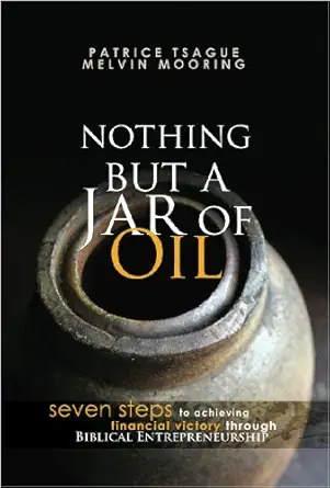 nothing but a jar of oil 1st edition patrice tsague ,melvin mooring 0982223749, 978-0982223741