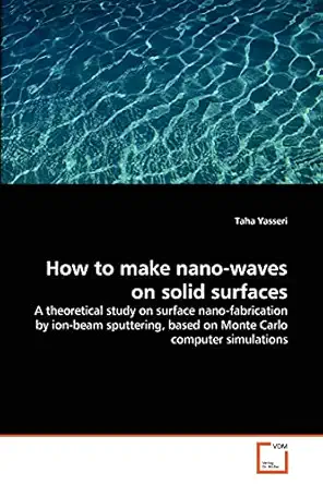 how to make nano waves on solid surfaces a theoretical study on surface nano fabrication by ion beam