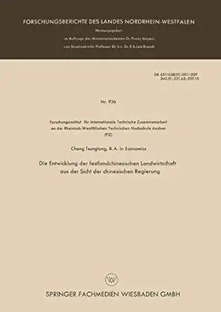 die entwicklung der festlandchinesischen landwirtschaft aus der sicht der chinesischen regierung 1st edition