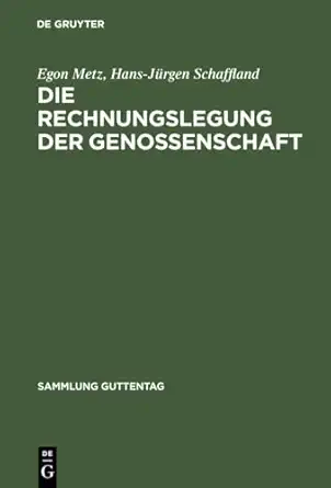 die rechnungslegung der genossenschaft kommentar 1st edition egon metz ,hans ja 1/4rgen schaffland