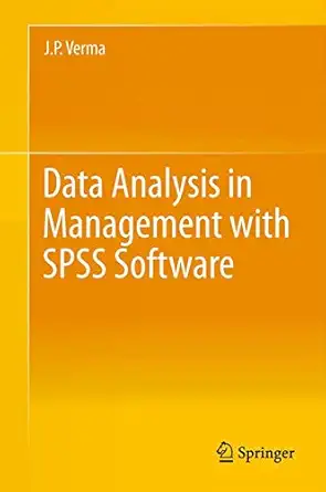 data analysis in management with spss software 1st edition j p verma 8132207858, 978-8132207856