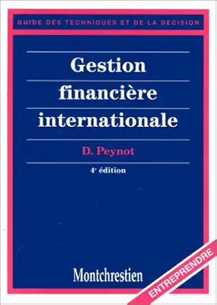 gestion financia re de lentreprise 4a me adition 1st edition peynot d 2707607762, 978-2707607768
