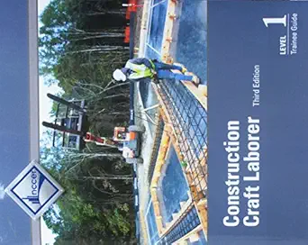 construction craft laborer trainee guide level 1 1st edition nccer 0134130944, 978-0134130941