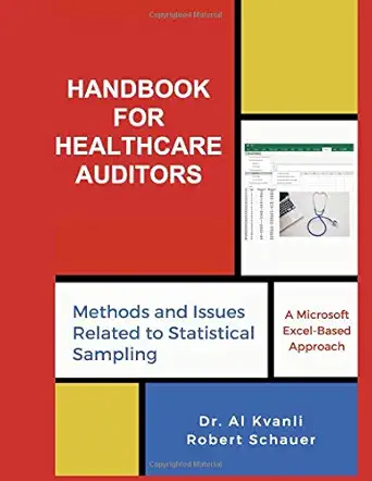 handbook for healthcare auditors methods and issues related to statistical sampling 1st edition dr al kvanli