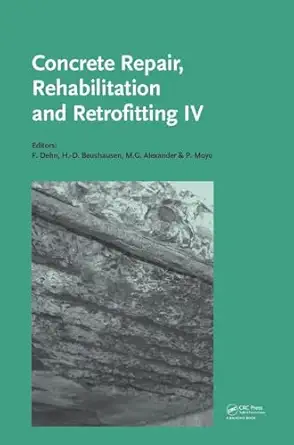 concrete repair rehabilitation and retrofitting iv proceedings of the 4th international conference on