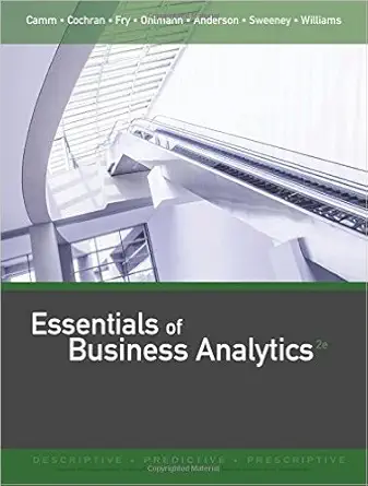 essentials of business analytics loose leaf version 1st edition jeffrey d camm ,james j cochran 1305861701,