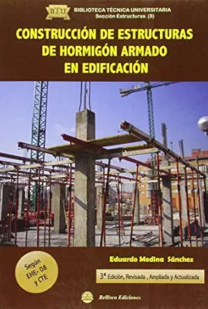 construccia n de estructuras de hormiga n armado sega n ehe 08 y cte 1st edition eduardo medina sanchez