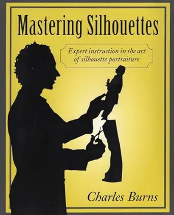 mastering silhouettes 1st edition charles burns 0811701492, 978-0811701495