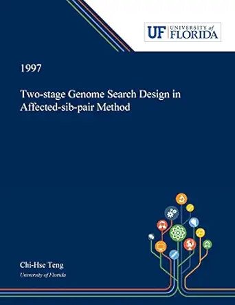 two stage genome search design in affected sib pair method 1st edition chi hse teng 0530002841, 978-0530002842