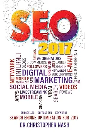 seo 2017 search engine optimization for 2017 on page seo off page seo keywords 1st edition dr christopher