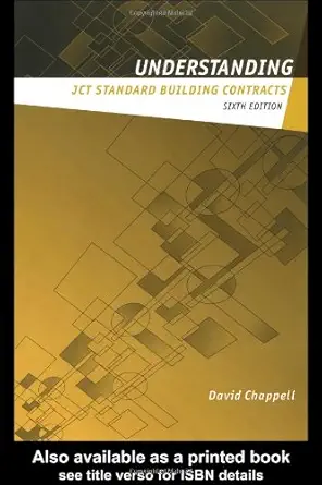 understanding jct standard building contracts 1st edition david chappell 0415231078, 978-0415231077