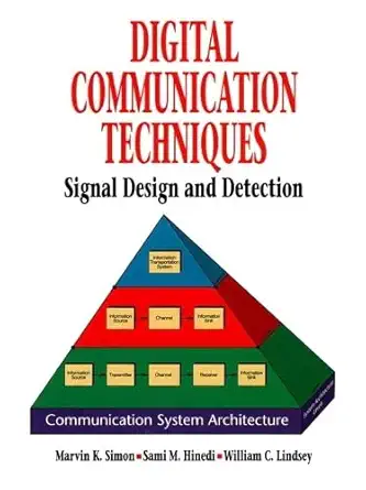 digital communication techniques signal design and detection 1st edition marvin k simon ,sami m hinedi