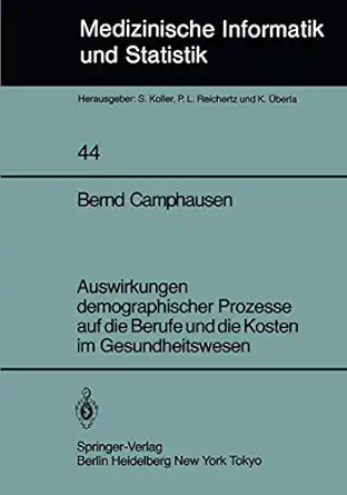 auswirkungen demographischer prozesse auf die berufe und die kosten im gesundheitswesen stand struktur und