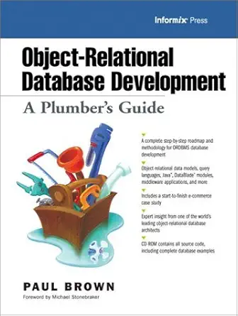 object relational database development a plumbers guide 1st edition paul geoffrey brown 0130194603,