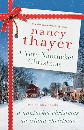 a very nantucket christmas two holiday novels 1st edition nancy thayer 1101884819, 978-1101884812