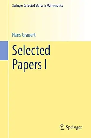 selected papers i 1st edition hans grauert 3540571078, 978-3540571070