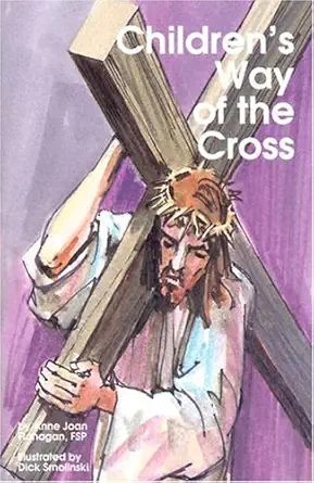 childrens way of cross 1st edition anne joan flanagan ,dick smolinski 0819869546, 978-0819869548