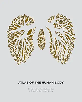 atlas of the human body 1st edition vanessa jessop ,kanitta meechubot 1908714174, 978-1908714176
