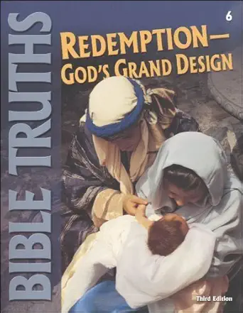 bible truth for christian schools redemption gods grand design 1st edition tammie d jacobs 1579245528,