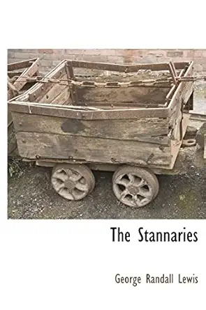 the stannaries 1st edition george randall lewis 1117484556, 978-1117484556