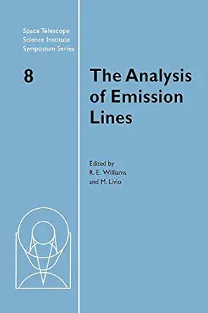 the analysis of emission lines 1st edition robert williams ,mario livio 0521480817, 978-0521480819