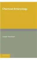 chemical embryology volume 3 1st edition joseph needham 1107641810, 978-1107641815