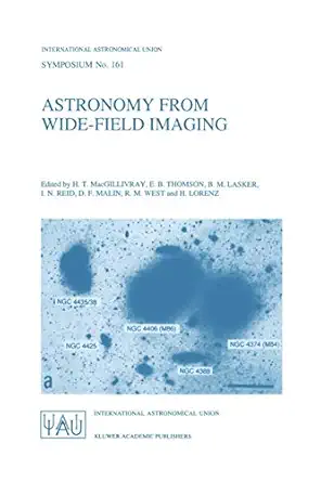 astronomy from wide field imaging proceedings of the 161st symposium of the international astronomical union