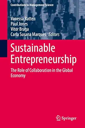 sustainable entrepreneurship the role of collaboration in the global economy 1st edition vanessa ratten ,paul