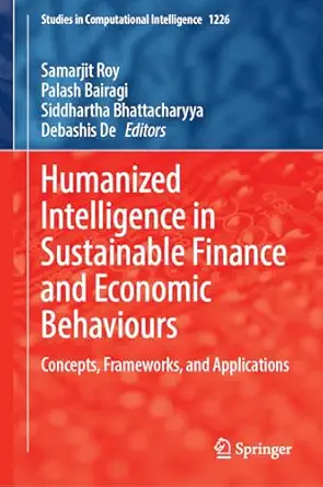 humanized intelligence in sustainable finance and economic behaviours concepts frameworks and applications