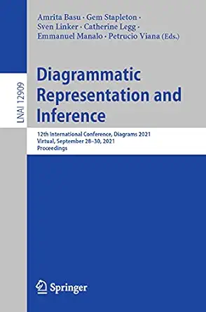 diagrammatic representation and inference 12th international conference diagrams 2021 virtual september 28a