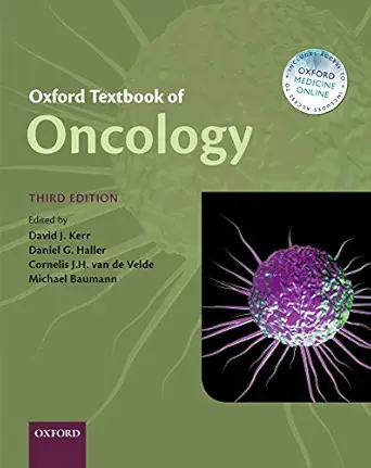 oxford textbook of oncology 1st edition david j kerr ,daniel g haller ,cornelis j h van de velde ,michael